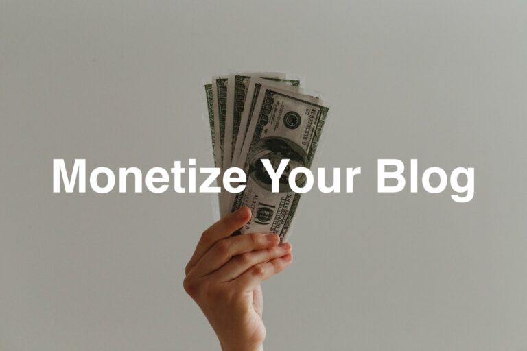 10 Effective Ways To Monetize Your Blog