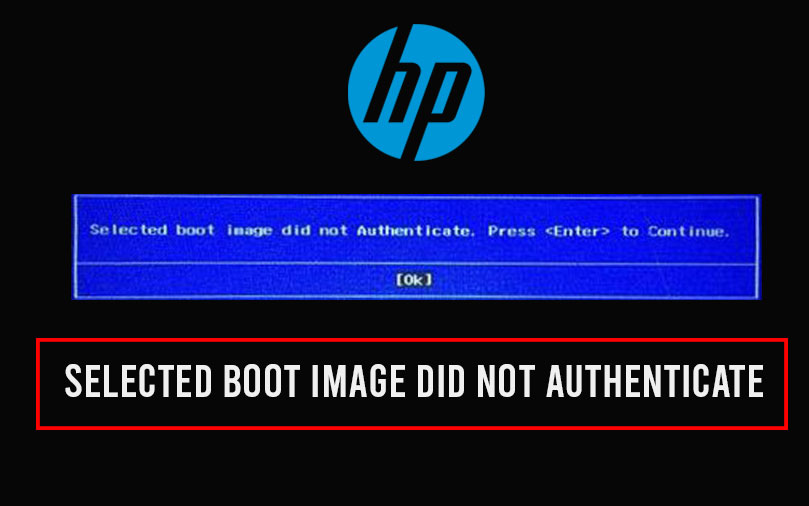 selected-boot-image-did-not-authenticate