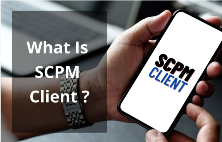 What is SCPM Client On Android?