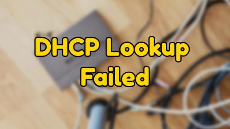 DHCP-Lookup-Failed