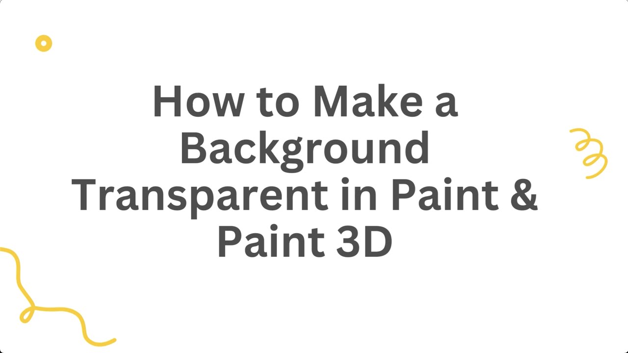 How-To-Make-A-White-Picture-Transparent-In-MS-Paint